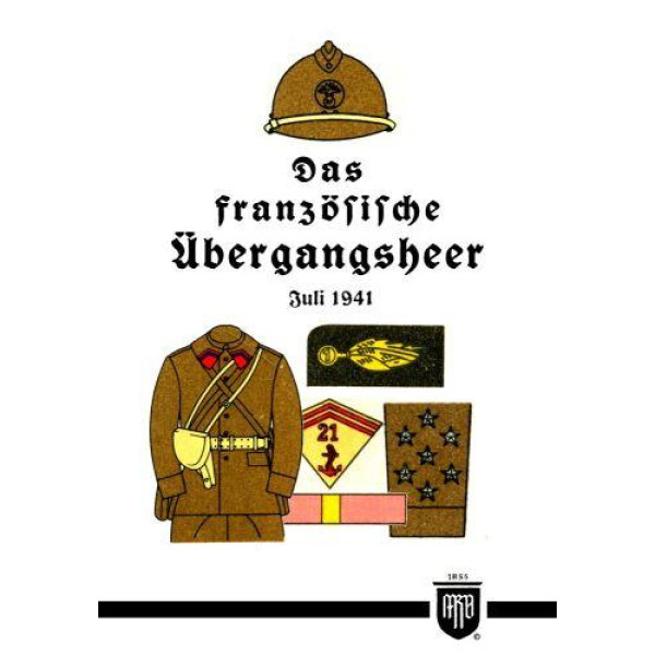 Французька перехідна армія - липень 1941 р. (М. Руль) - Das französische Übergangsheer - Juli 1941 (M. Ruhl)