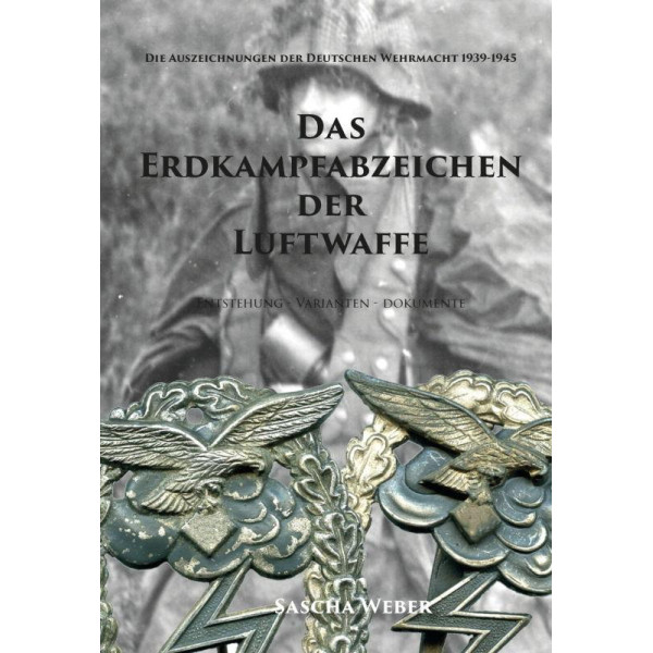 Книга Das Erdkampfabzeichen der Luftwaffe – Наземний штурмовий знак ВПС (Sascha Weber) 3-тє видання 2020